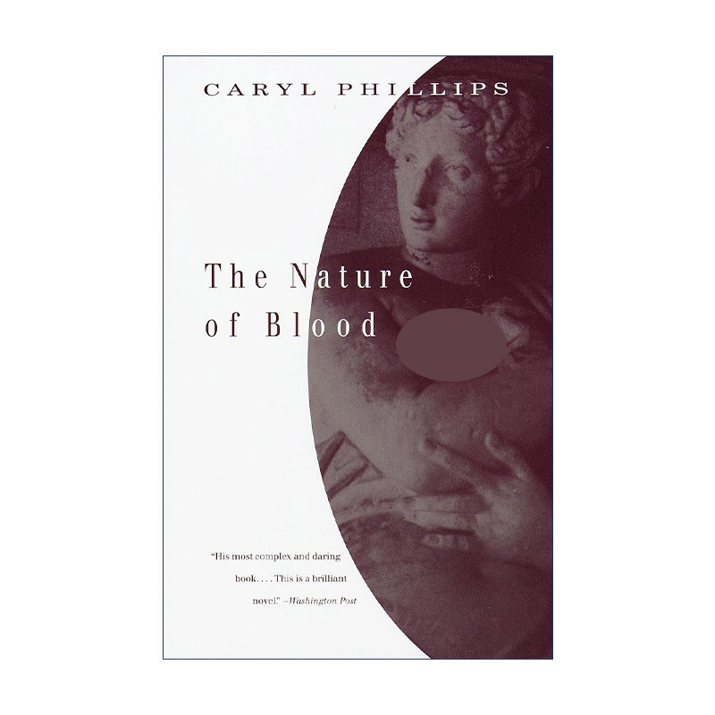 英文原版 The Nature of Blood Vintage International 血的本质 犹太历史小说 普利策奖入围作家Caryl Phillips 进口英语原版书籍