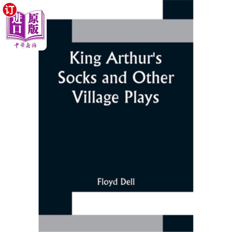 海外直订King Arthur's Socks and Other Village Plays 亚瑟王的袜子和其他乡村戏剧