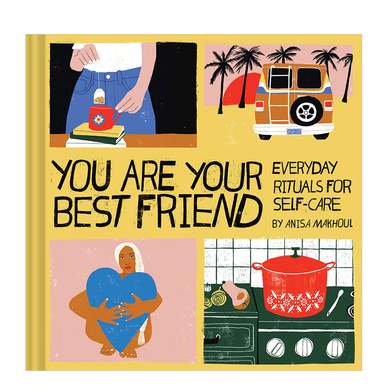 【现货】你是你自己的好朋友 You Are Your Best Friend 插画师Anisa Makhoul 英文治愈解忧心灵正念励志插画集画册画集 善本图书