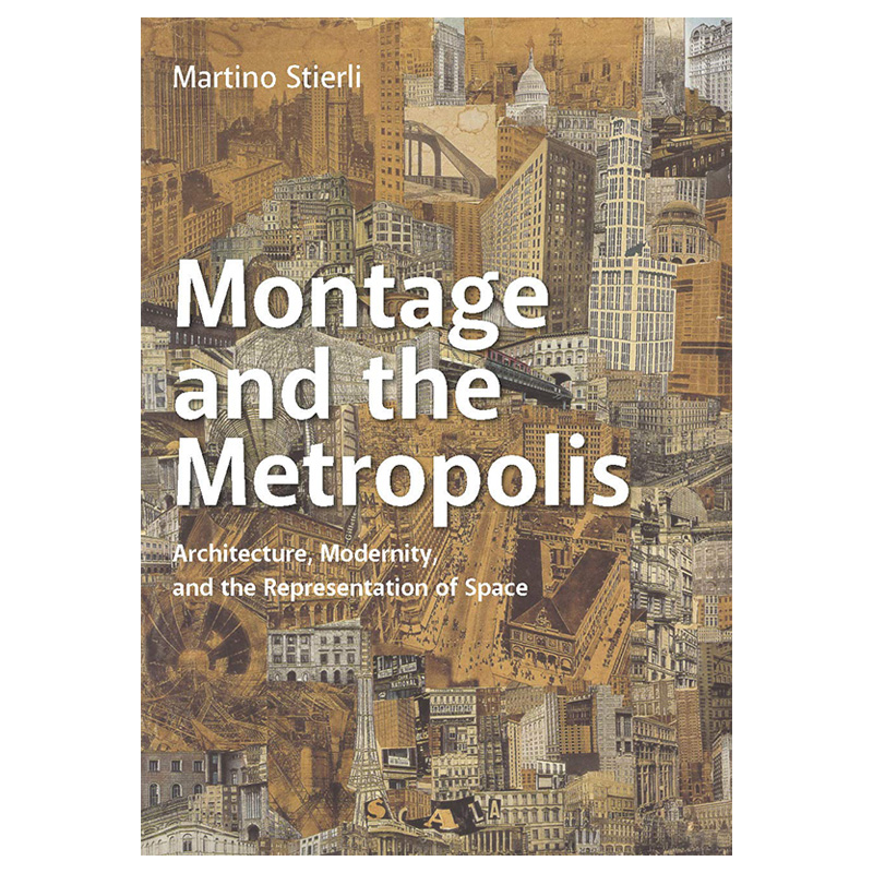 【现货】[耶鲁大学出版社]Montage and the Metropolis 蒙太奇和大都市：建筑,现代性和空间表征英文原版图书籍进口正版