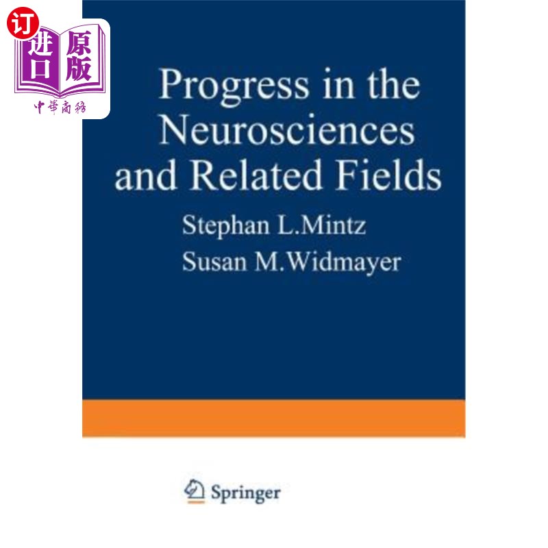 海外直订Progress in the Neurosciences and Related Fields: Orbis Scientiae 神经科学及相关领域的进展：科学奥比斯